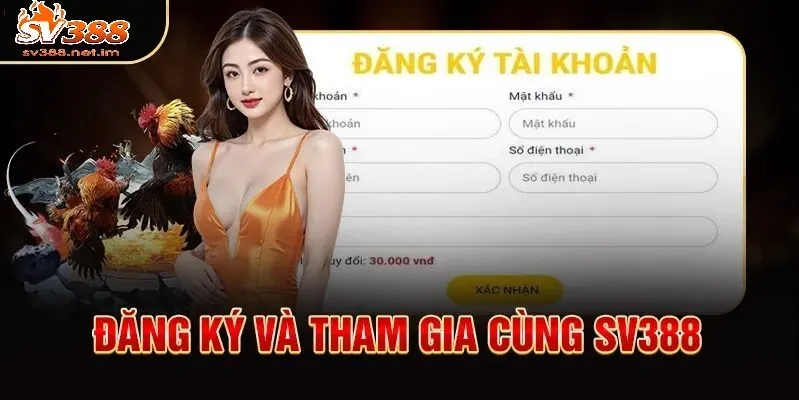 Đăng Ký Tài Khoản SV388 - Bắt Đầu Trải Nghiệm Cá Cược Hấp Dẫn 